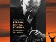 Libri, Dominique Venner per una critica positiva